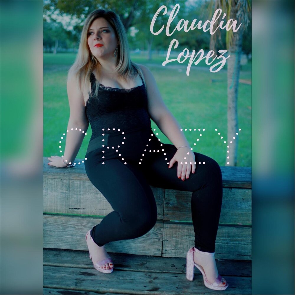 Crazy - Claudia López. 