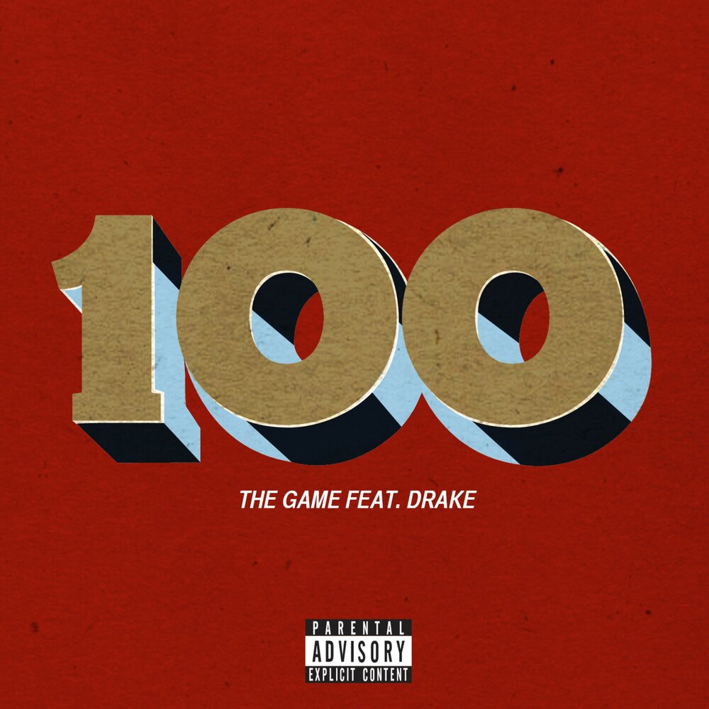 Альбом 100. The game альбомы. The game feat. Drake Single. Solid feat. Drake.