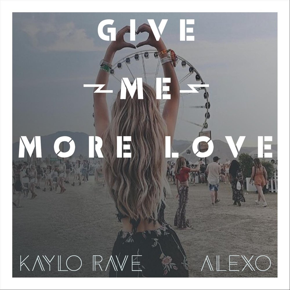 Love me more. Love Rave. Песня Love me more. Gimme more Love. Give me more тренд.