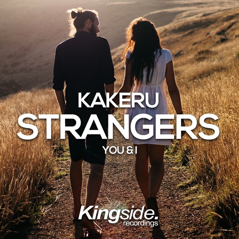 Песня strangers mixed. Stranger - Radio Edit. Cautious be should you strangers of.