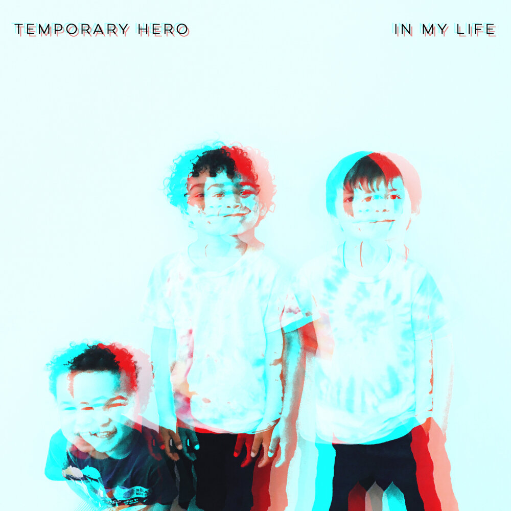 Temporary Hero. Temporary Life.