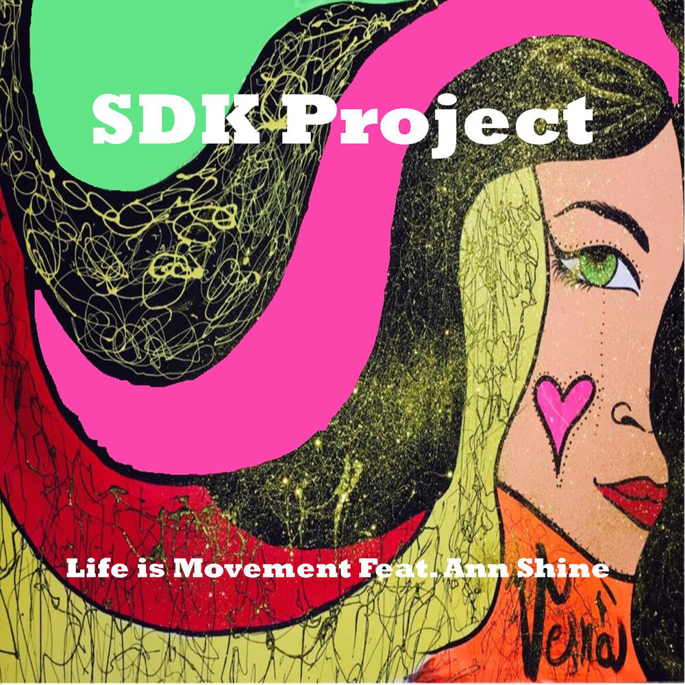 Follow the movement. Movement is Life. SDK Project. Пашко feat Ann.