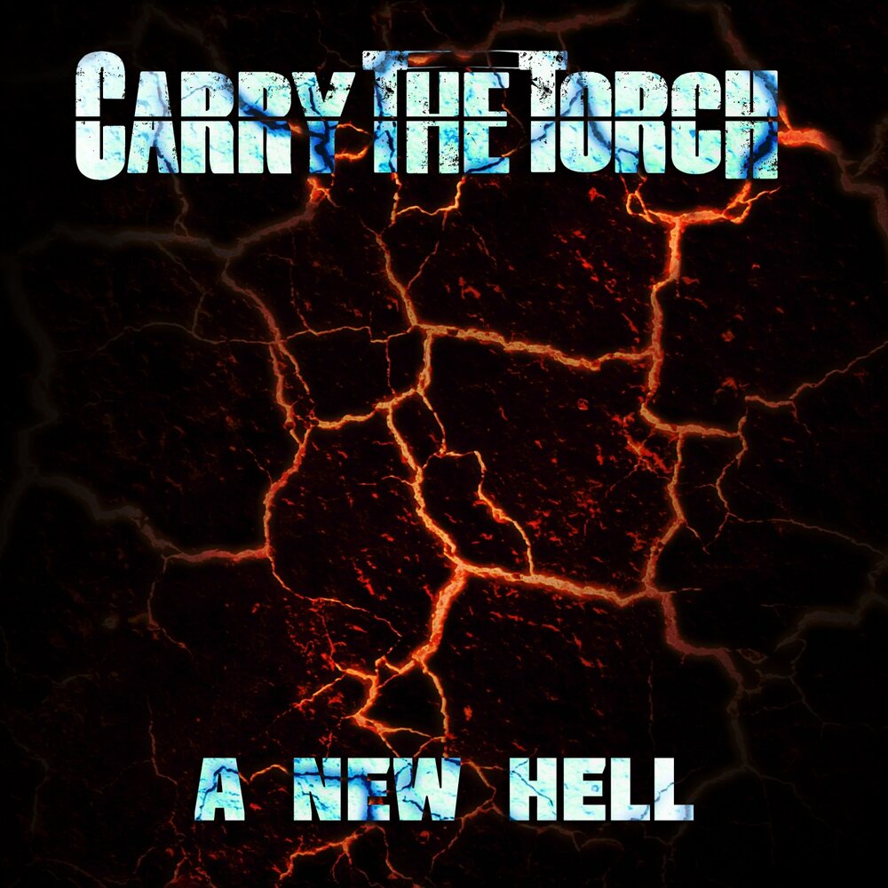 Carry torch. Carry a torch. new times, new hell. carry the torch - clear view of the end.