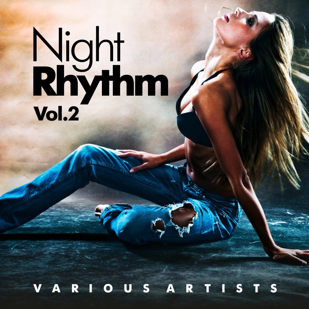 Rhythm of the Night. Loona Rhythm of the Night. It is the Rhythm of the Night. Night Rhythms 1992.