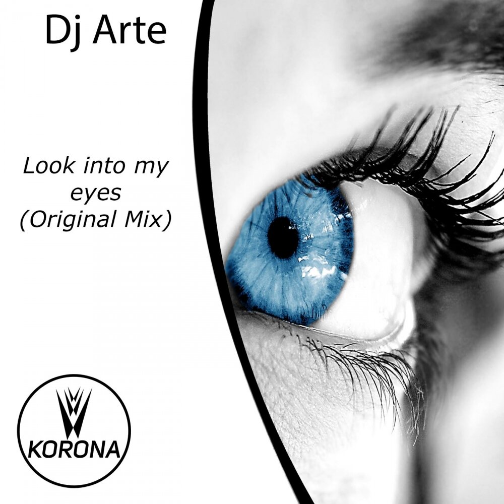 Дж глаз. DJ Artek. My Eyes. Be my Eyes.