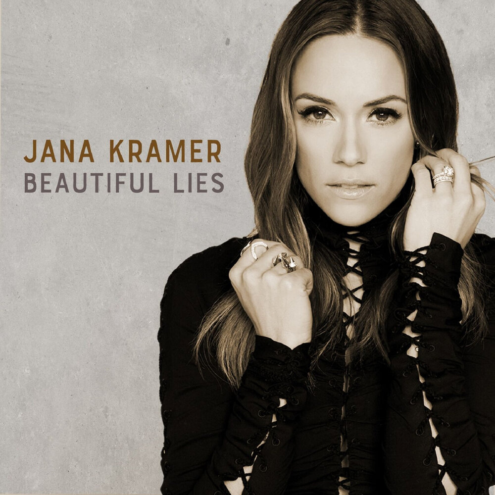 Музыка beauties. Jana Kramer. Jana певица. Beautiful Lies. Крамер песни.