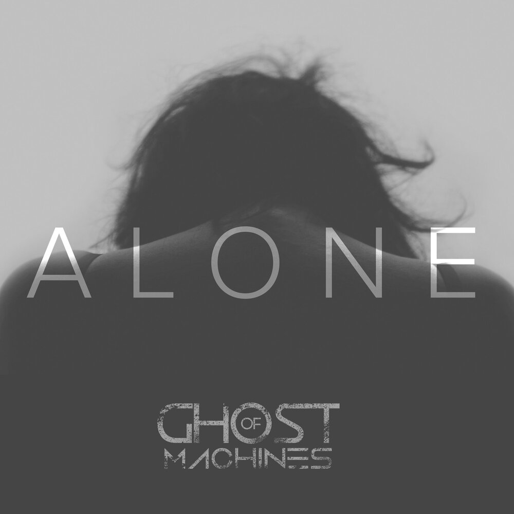 Ghost alone. Alone Ghost. Alone with Ghost.