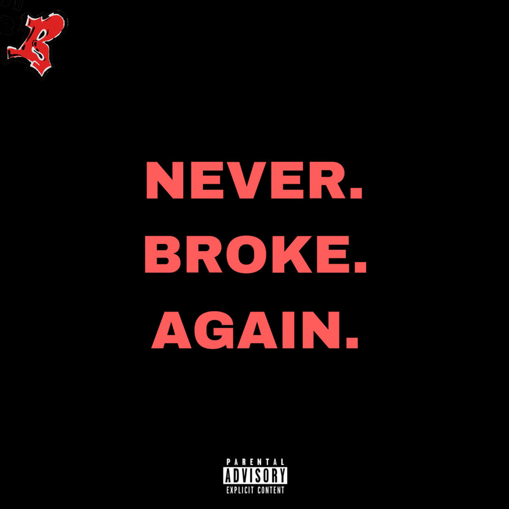 Xxxmanera never broke again обложка. Young never broke again. Xxxmanera broke again текст. манера never broke again. Never broke again текст.