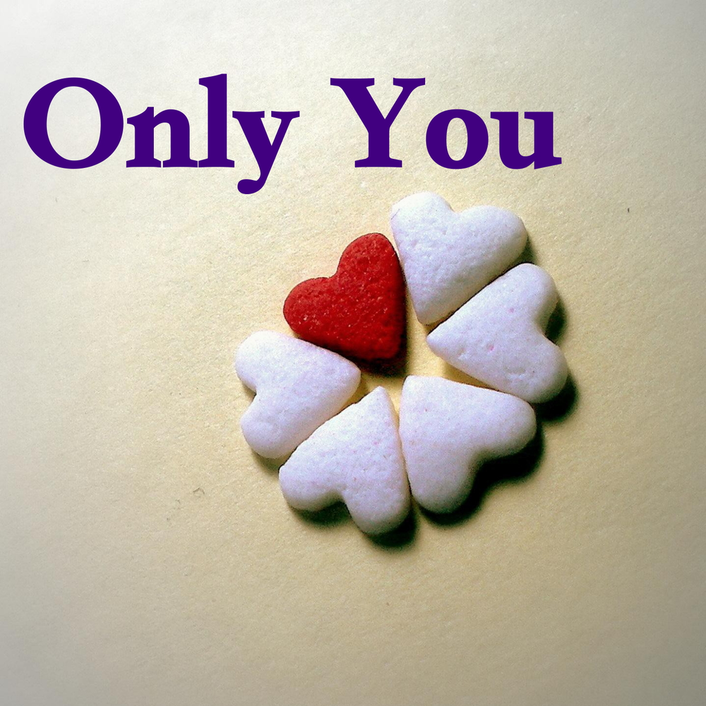 Музыка only you