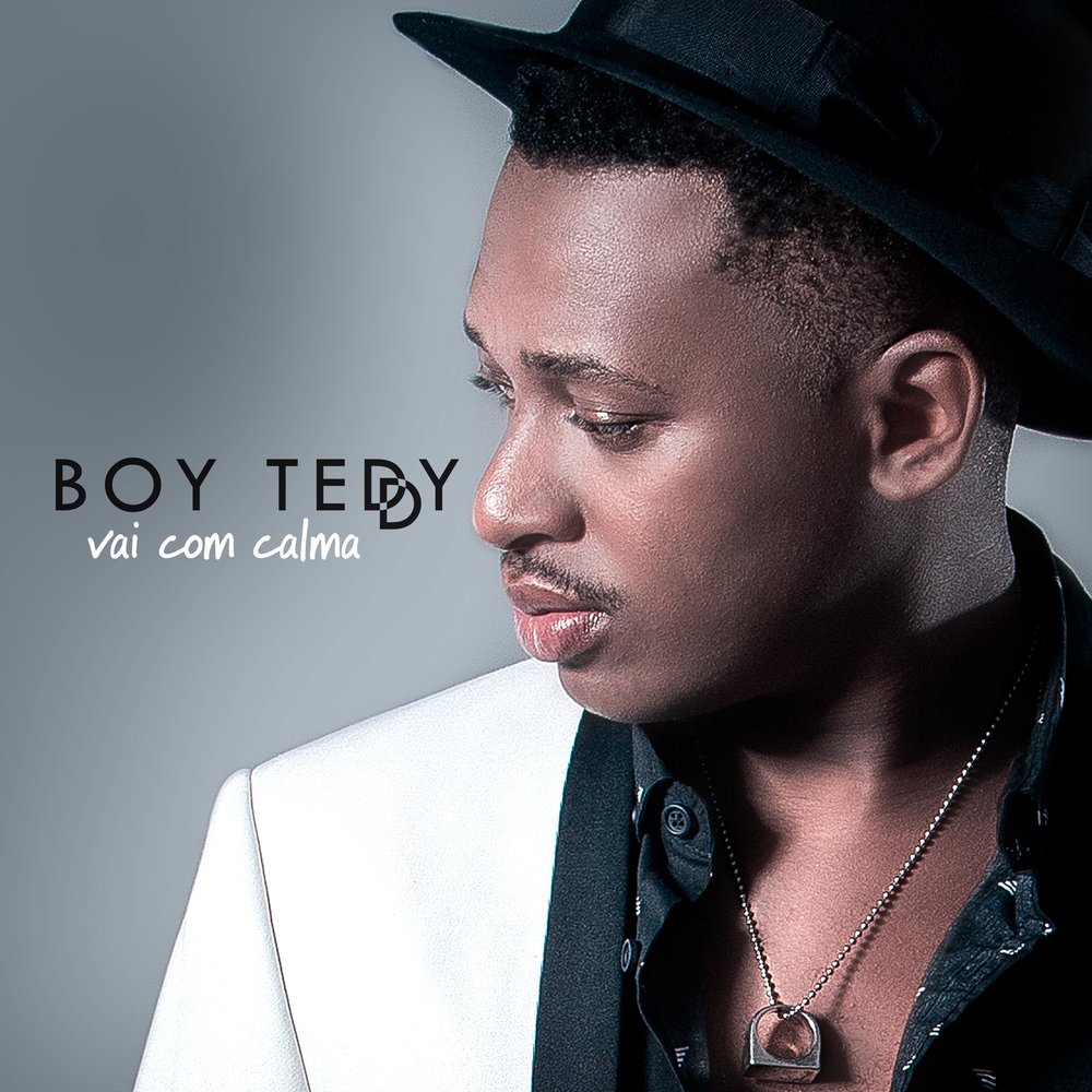 Boy Teddy - Vai Com Calma M1000x1000