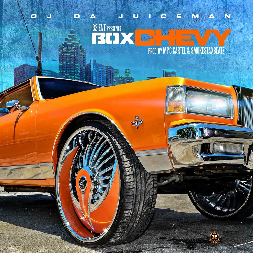 Chevy песни. Box chevy. Box chevy album Version. OJ da Juiceman. Box chevy текст.