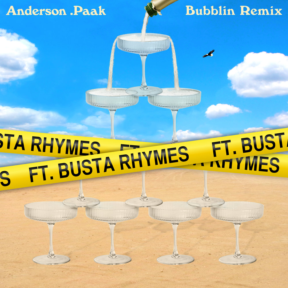 Bubblin - Anderson .Paak, Busta Rhymes. 