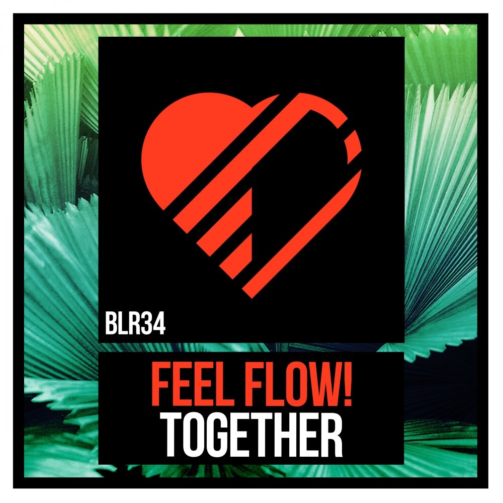Feeling together. "Feel Flows" the Sunflower & Surf’s up. Feeling flow