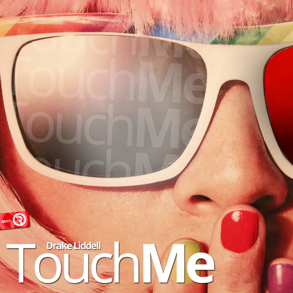 We touch me now. Touch me оригинал. I Touch.