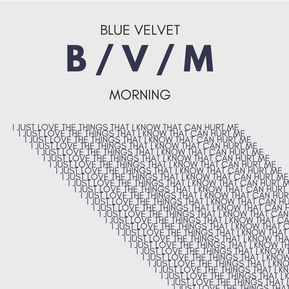 Velvet mornings. Blue Velvet текст.