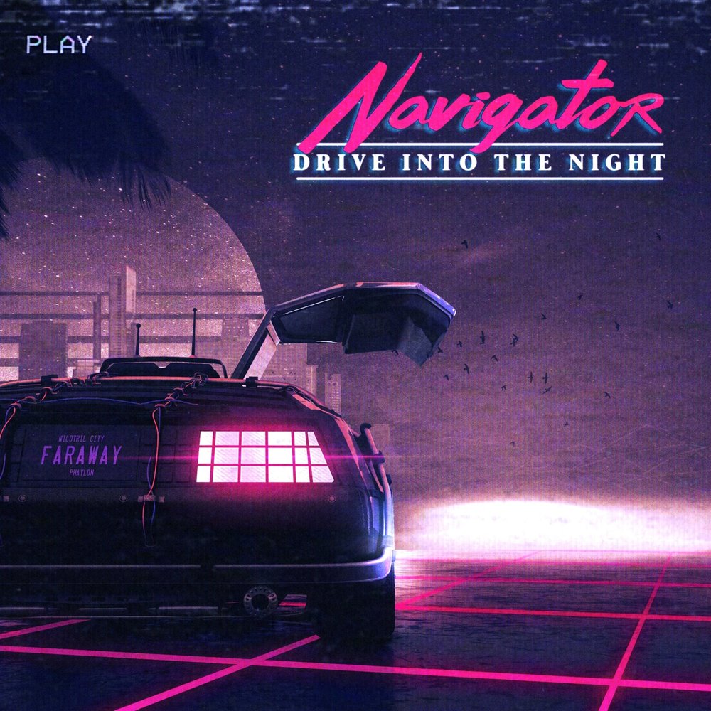 Навигатор слушать. Drive into Night. Night Navigator. Navigator песня.