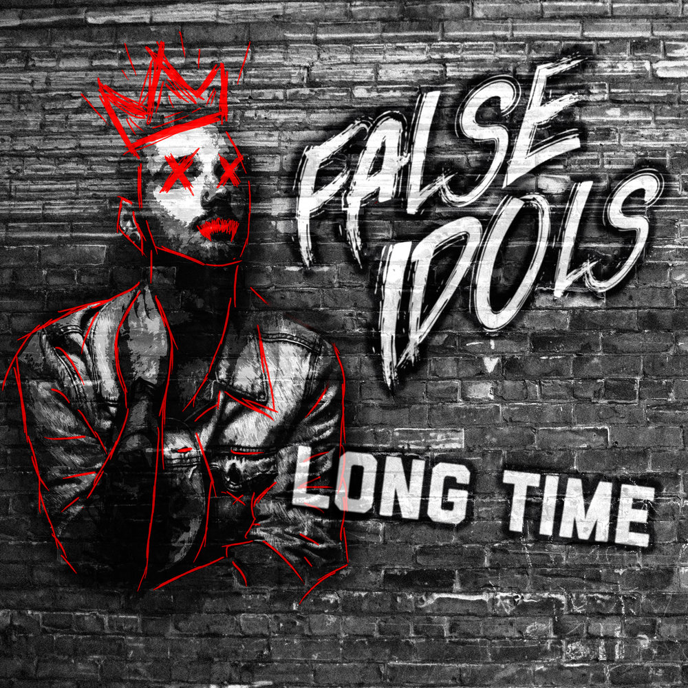 Long time. False Idol.