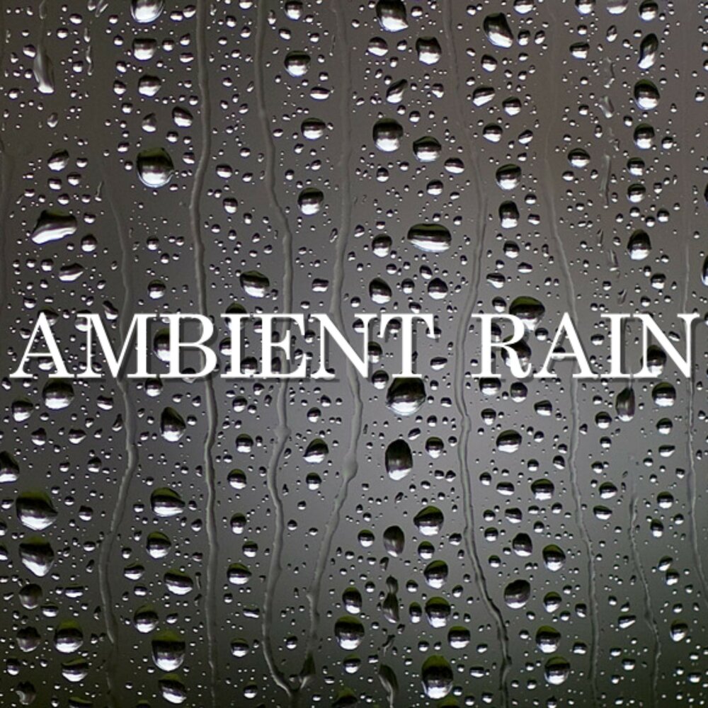 Ambient дождь. Rainy Bell.