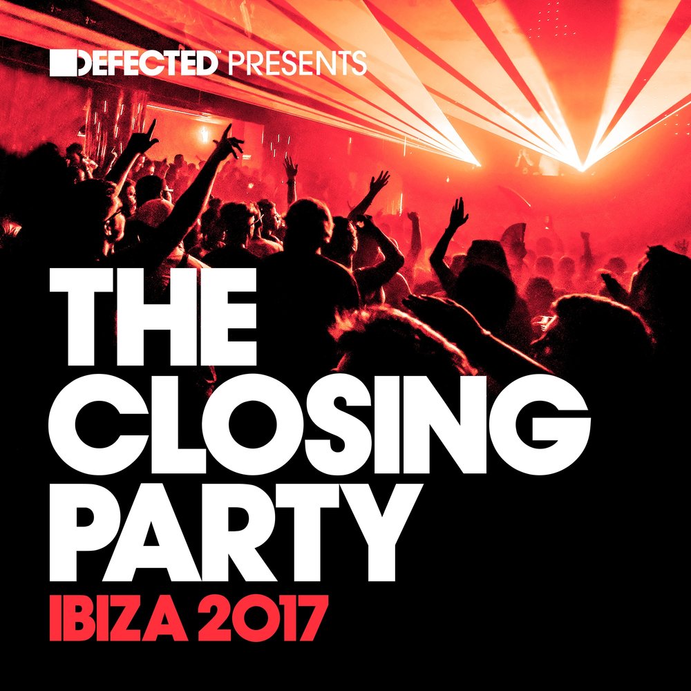 Close party. Ibiza Party. Closed Party. Фестиваль Хаус-музыки defected.