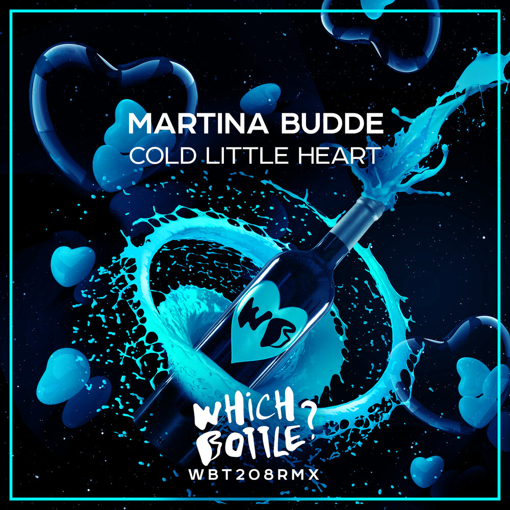 Beating heart radio edit. Martina Budde. Cold little Heart. Заставка Cold little.Heart. Cold little Heart слушать.