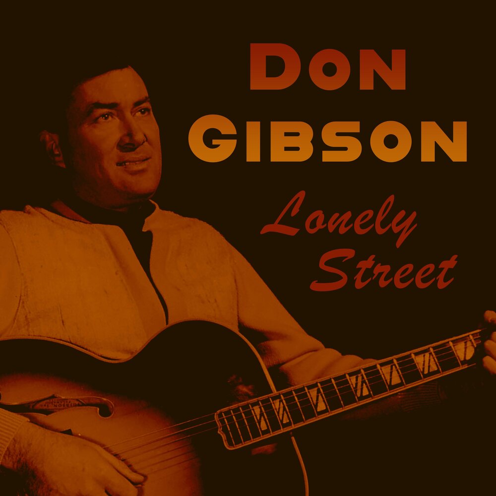 Don everything. Дон Гибсон. Don Gibson - Sea of Heartbreak. Don Gibson. Eugene don Gibson.