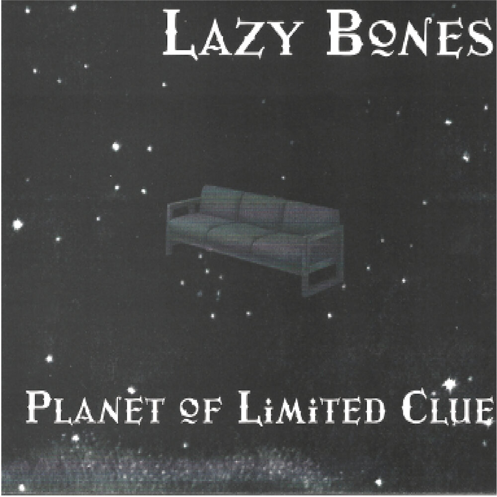 Lazy bones