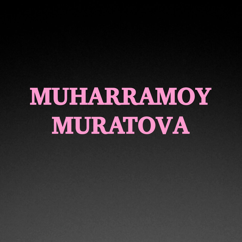 Bor bo. MUHARRAMOY.