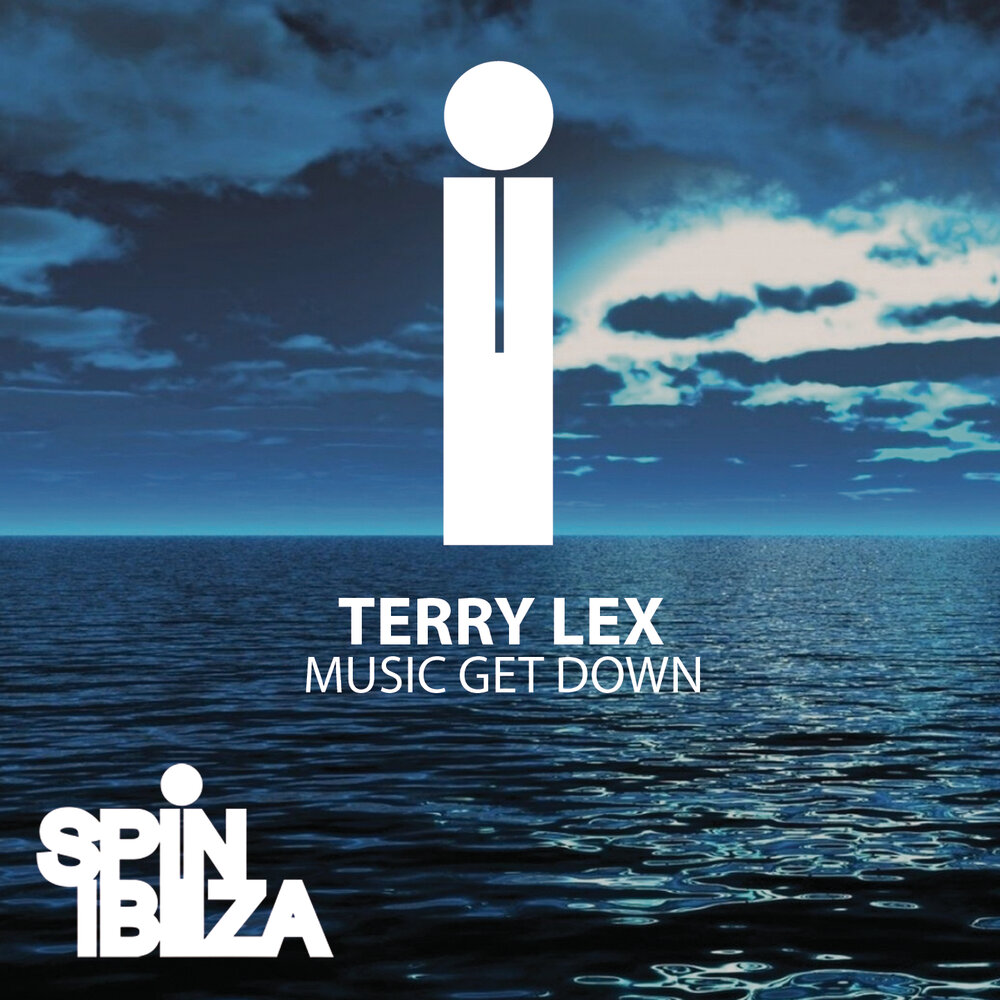 Terry Lex альбом Music Get Down слушать онлайн бесплатно на Яндекс Музыке в...