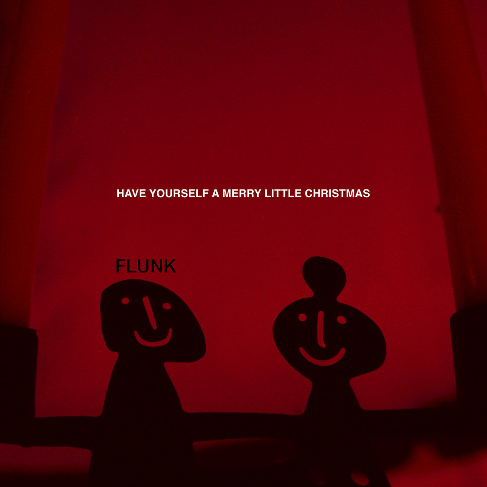 Have yourself merry christmas. Flunk. Flunk this is what you get  2009. Flunk - Ride !.