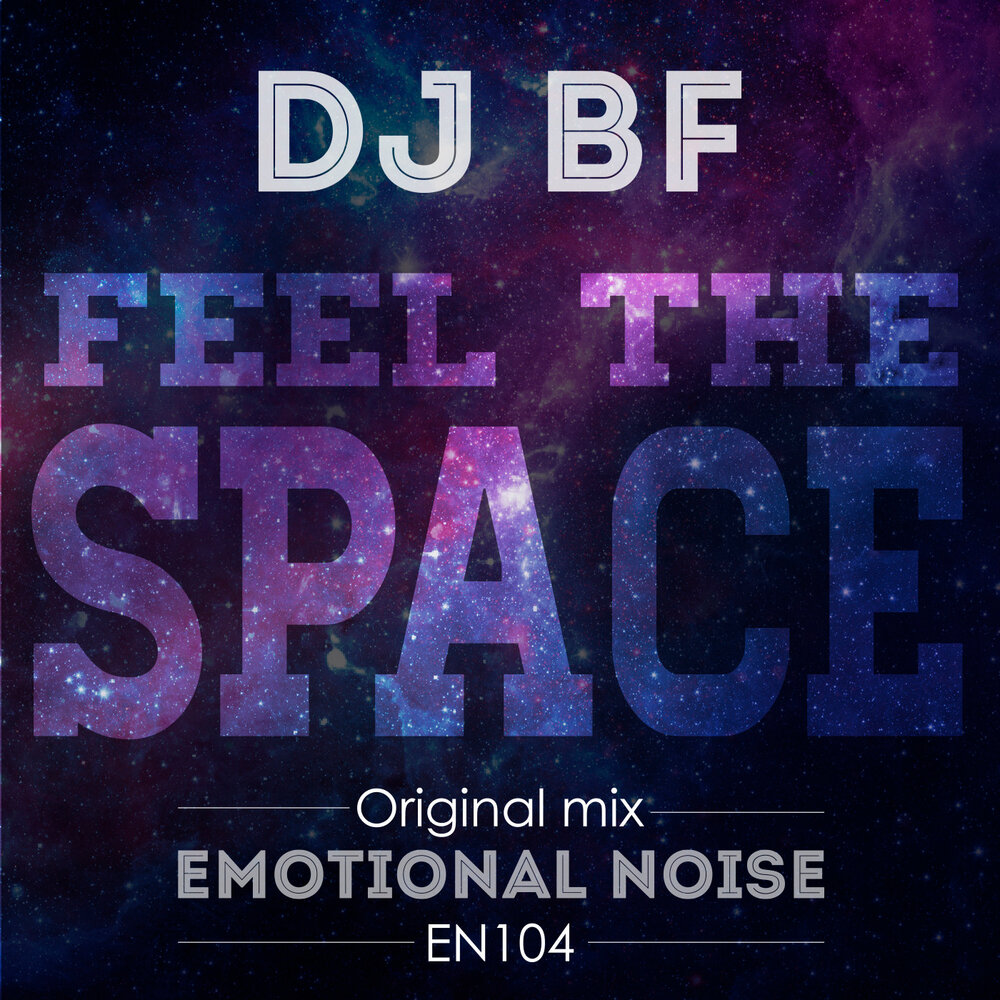 Feeling the space. The feeling (Original Mix). Noice - en natt i September обложка. The Space слово на аву.