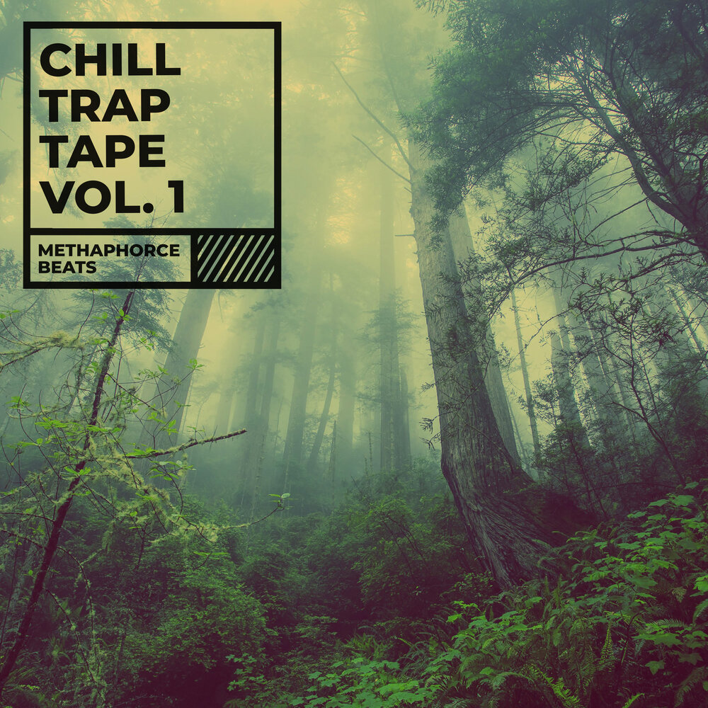 Tape trap. Chill Mode.