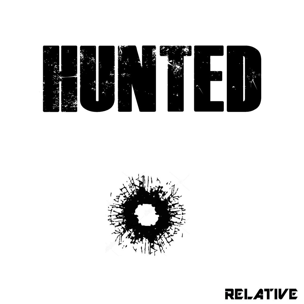 Музыка hunted. Relatives песня. Don't wanna be Hunted.