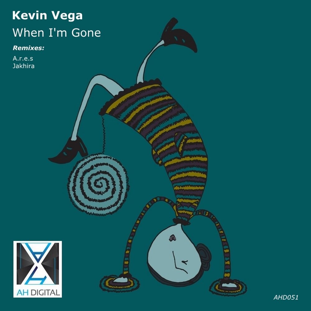 Kevin is gone. Kevin Vega.