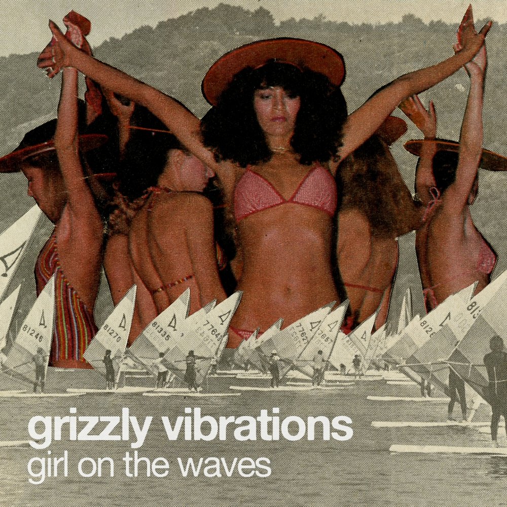 Grizzly Song. Girl on Vibration.