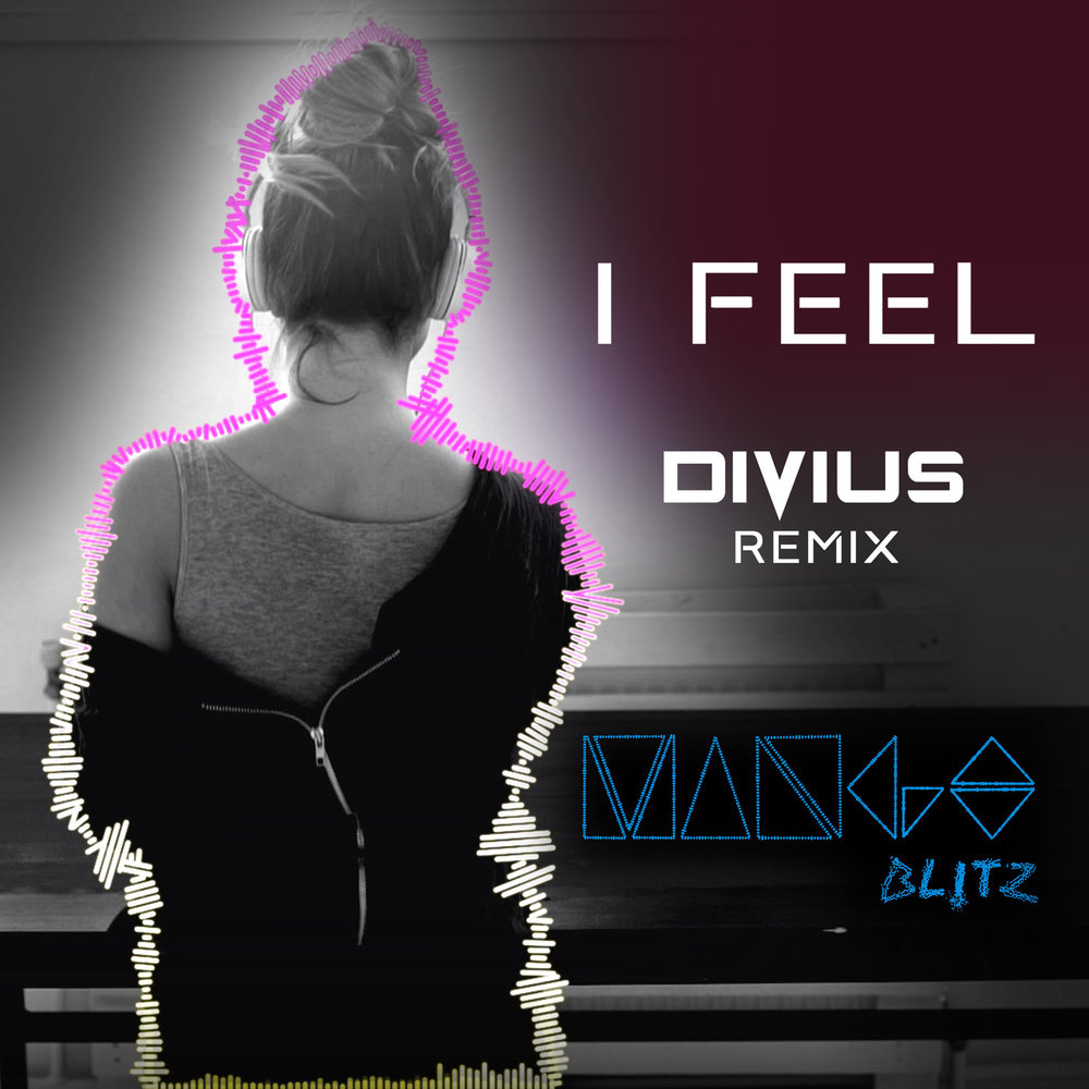 Feels remix. I feel. Песня the feels. Song feel album. Mango музыка.