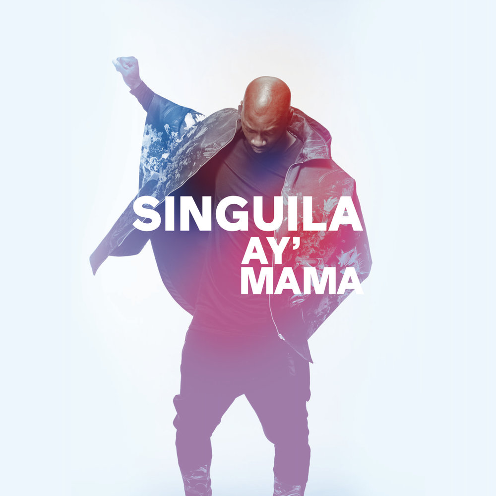 Singuila - Ay mama (2017) M1000x1000