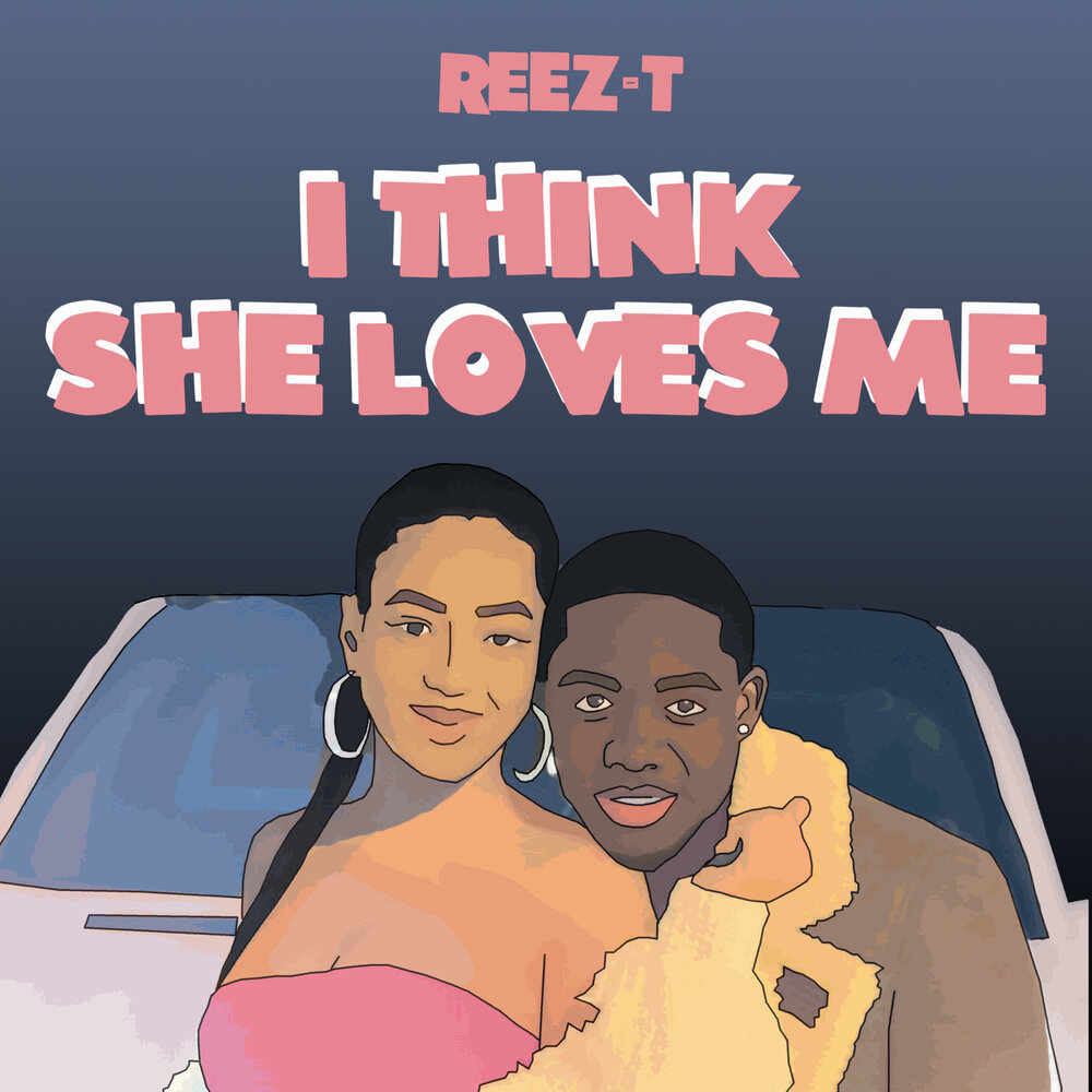 Even she loves me. She think she Love me. Reez Weezerspoon. She me Love me i think. She think she Love me i think she Trolling