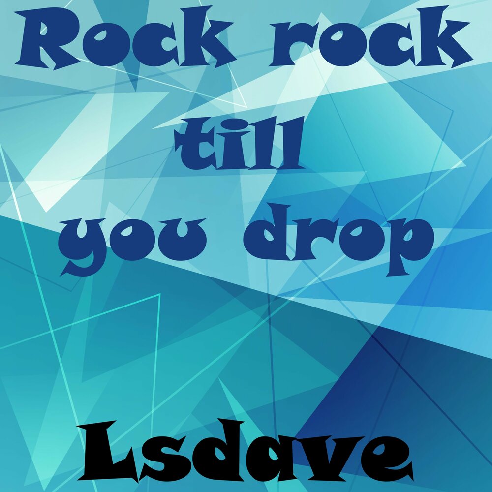 Drop rock