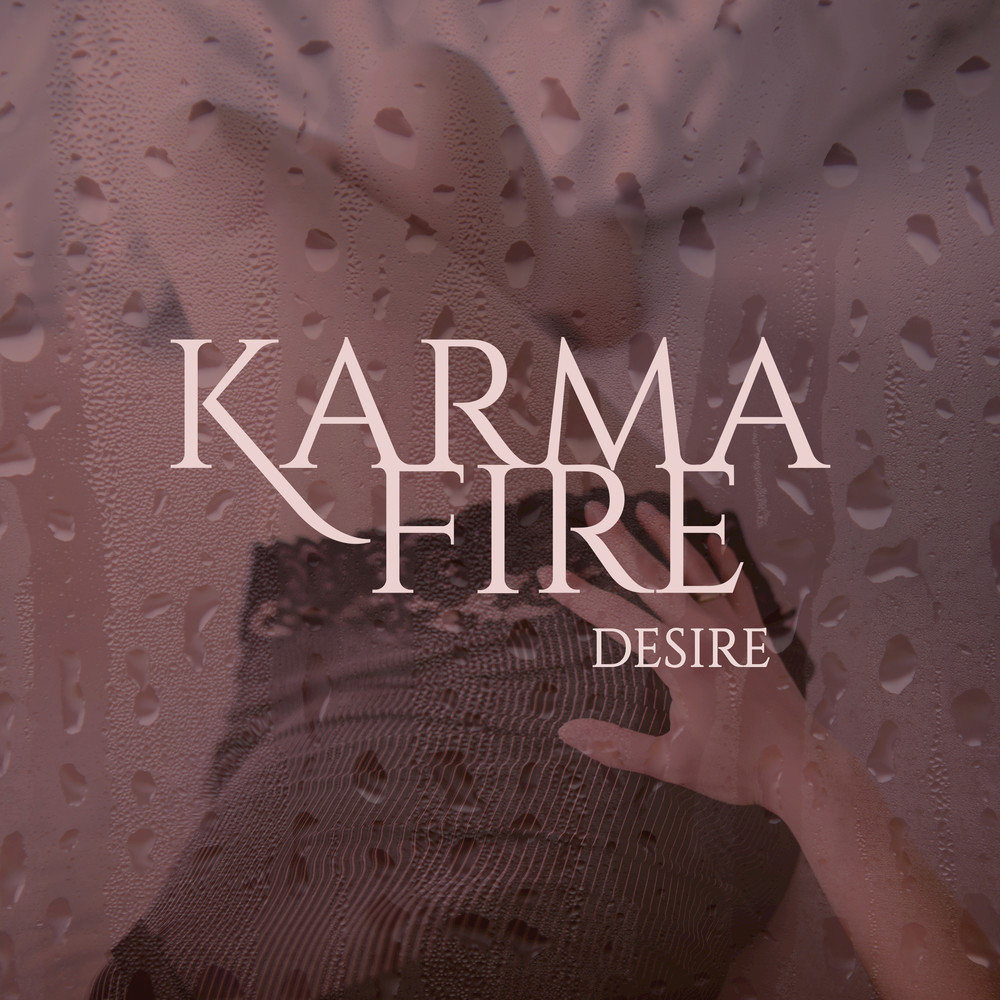 You my Fire my Desire. Karma Fire event.