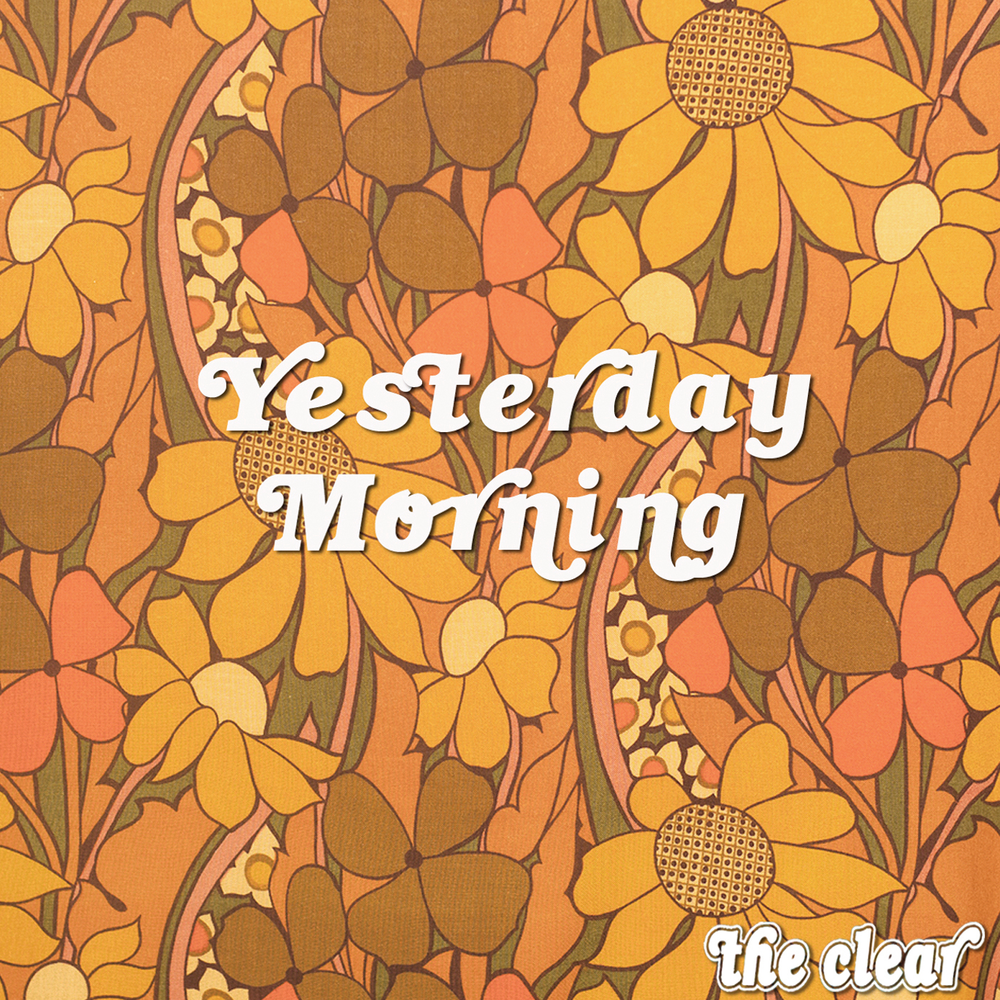 Yesterday album. Where were you yesterday morning.