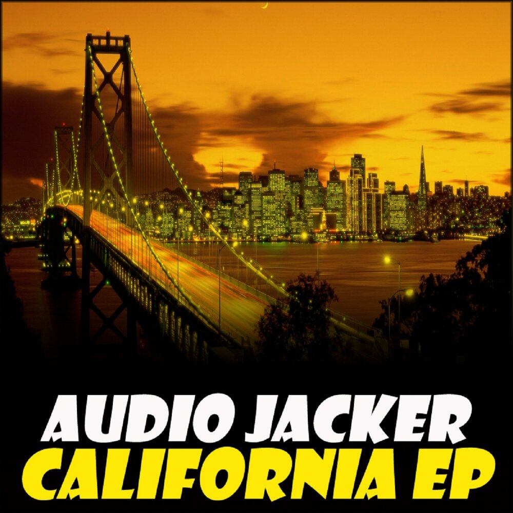 California audio. Audio Jacker. California Ep. Обложка для музыки Калифорния.