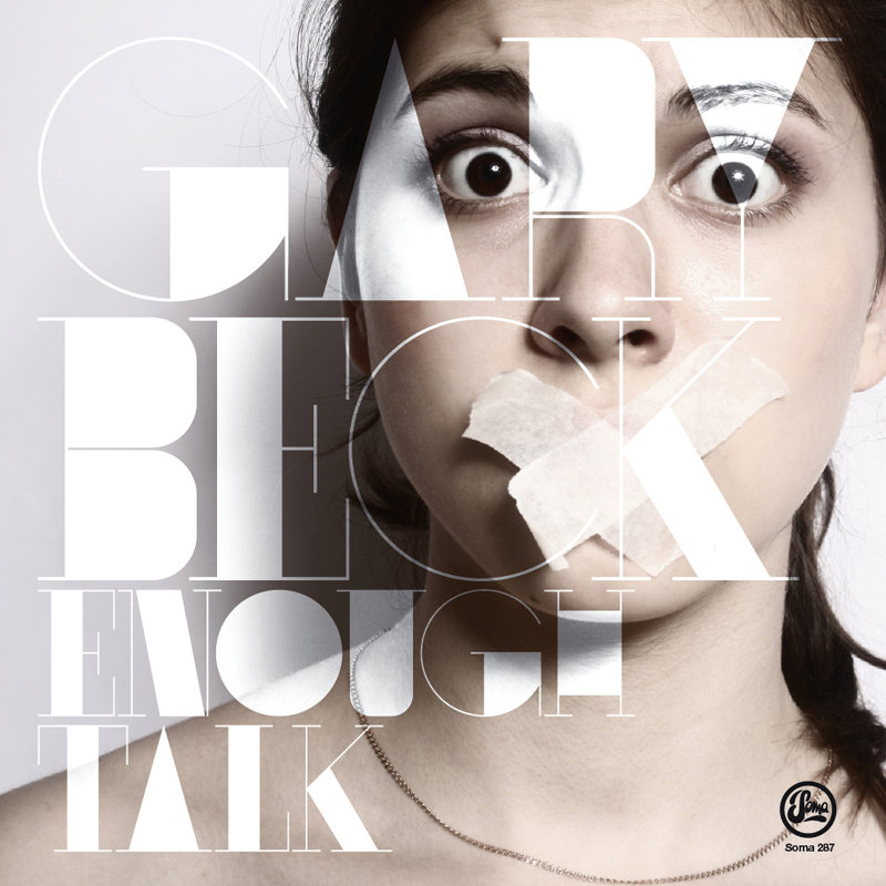 Enough talk. Gary Beck. Beck Spotify. Beck - the information.