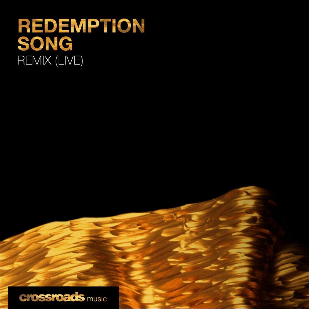 Redemption song. Redemption музыка. Redemption Song шоу. Remix Live.