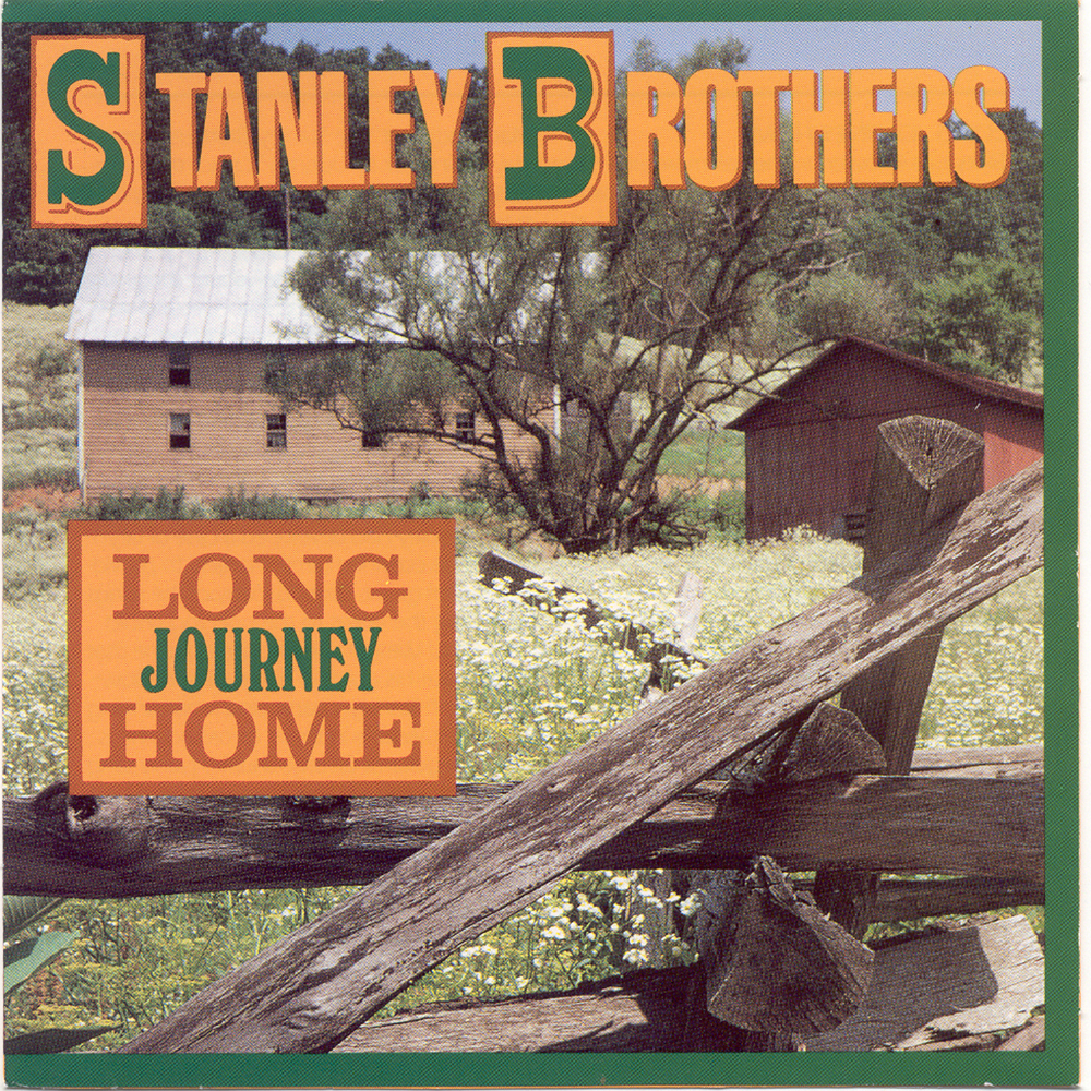 Brother long. Stanley brothers. Long Journey Home - the Irish in America 320kbps.