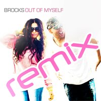 Out of Myself