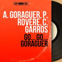 A. Goraguer, P. Rovère, C. Garros