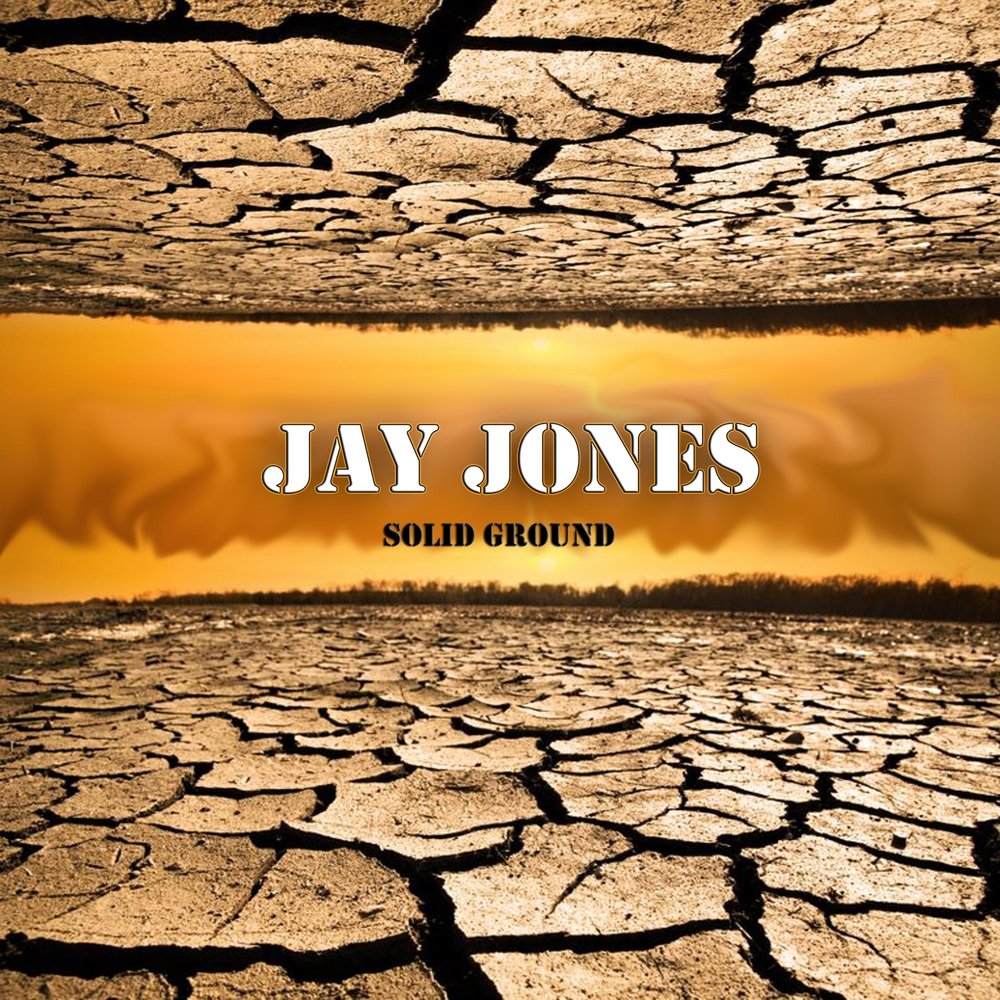 Solid ground. Jay Jones. Jay Jones музыка.