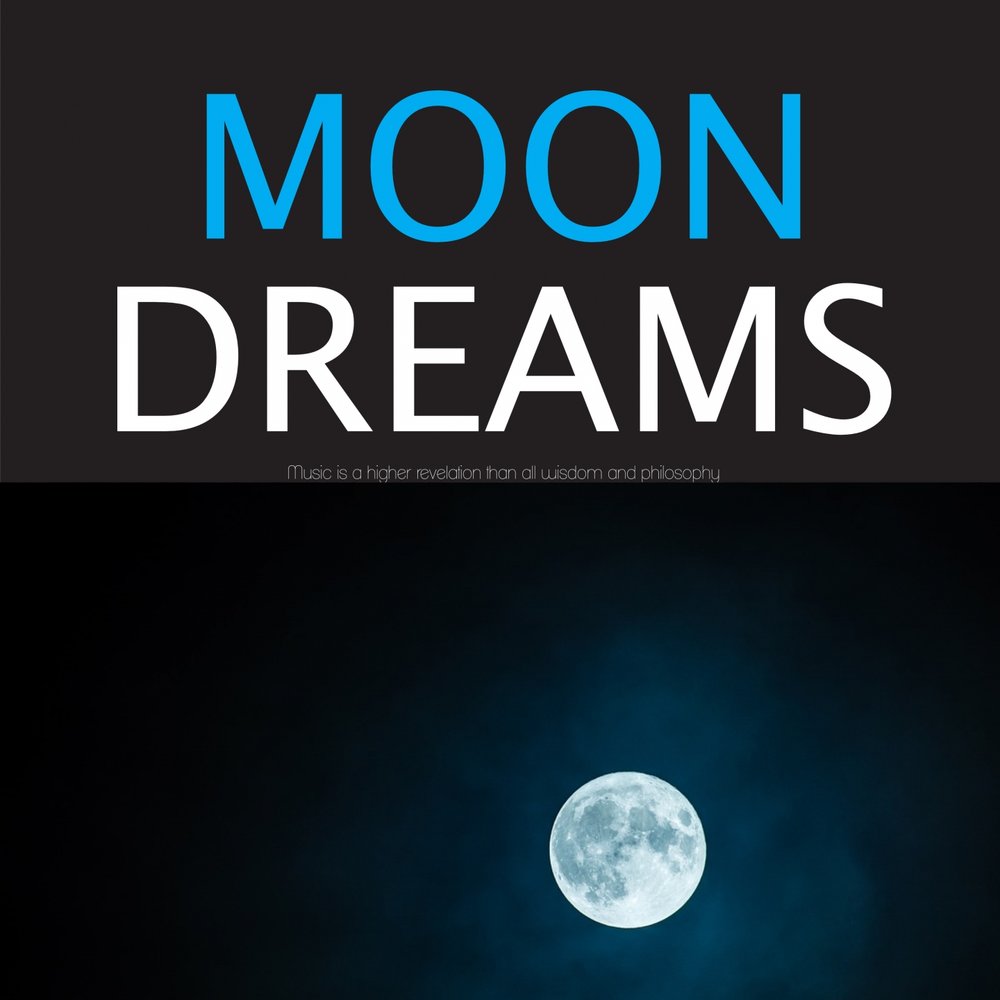 Dream miles. Moon Quintet группа. Moon Dream перевод.