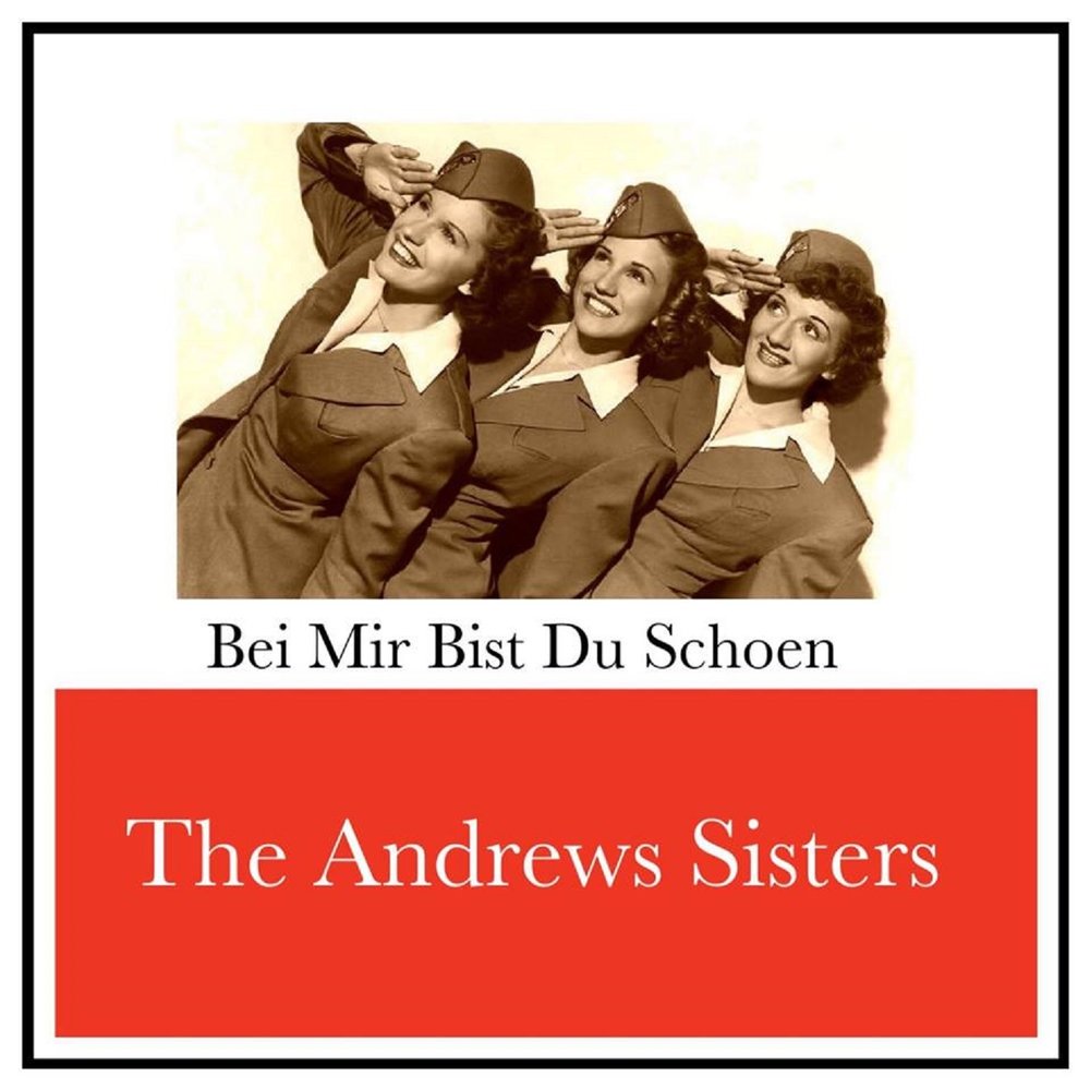 Bist du bei mir. Сестры Эндрюс. The Andrews sisters bei mir bist du schon альбом. The Andrews sisters. Bei mir best du schoen. The Andrews sisters. Bei mir best du schoen (RMX).