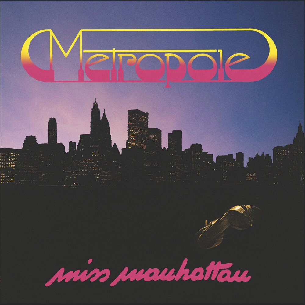 Metropole альбом Miss Manhattan слушать онлайн бесплатно на Яндекс Музыке в...
